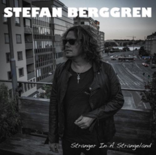 Stranger in a Strangeland (Stefan Berggren) (CD / Album)