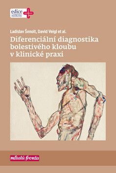 Diferenciální diagnostika bolestivého kloubu v klinické praxi - Šenolt Ladislav