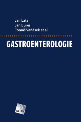 Gastroenterologie - Jan Lata, Jan Bureš, Tomáš Vaňásek - e-kniha