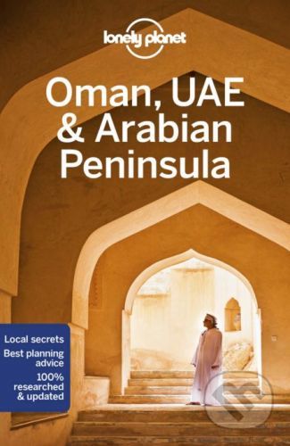 Oman, UAE and Arabian Peninsula - Lauren Keith a kol.