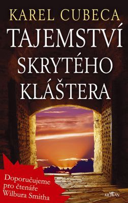 Tajemství skrytého kláštera - Karel Cubeca - e-kniha