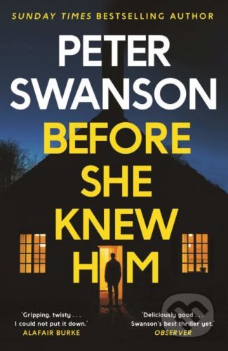 Before She Knew Him - Peter Swanson