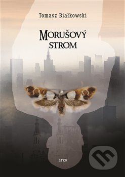 Morušový strom - Tomasz Białkowski