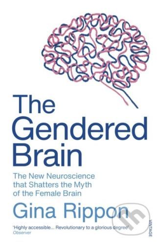 The Gendered Brain - Gina Rippon
