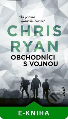 Obchodníci s vojnou - Chris Ryan
