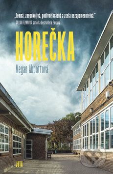 Horečka - Megan Abbott