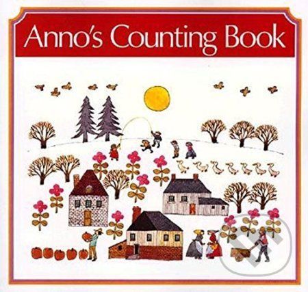 Anno's Counting Book - Mitsumasa Anno