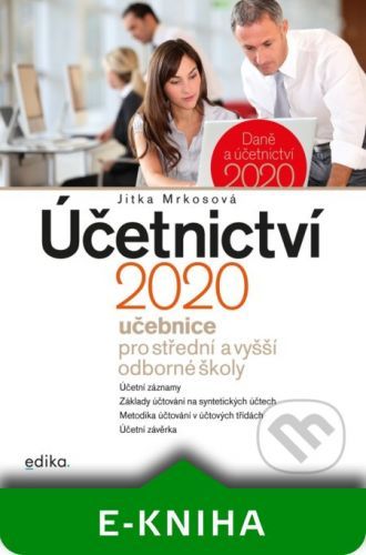 Účetnictví 2020, učebnice pro SŠ a VOŠ - Jitka Mrkosová