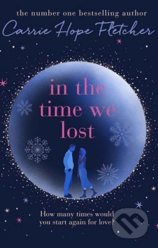 In the Time We Lost - Carrie Hope Fletcher