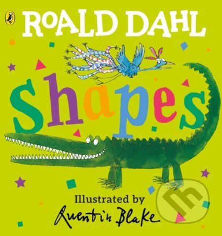 Roald Dahl: Shapes - Roald Dahl, Quentin Blake (ilustrácie)