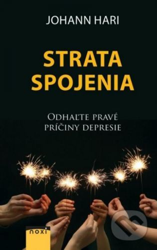 Strata spojenia - Johann Hari