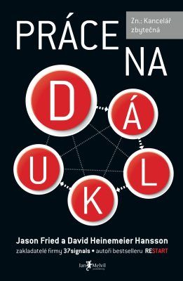 Práce na dálku - Jason Fried, David Heinemeier Hansson - e-kniha