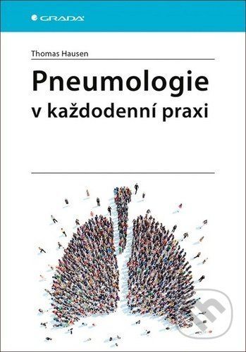 Kniha: Pneumologie v každodenní praxi od Hausen Thomas
