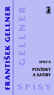 Povídky a satiry - Spisy II - František Gellner - e-kniha