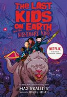 Last Kids on Earth and the Nightmare King (Brallier Max)(Paperback / softback)