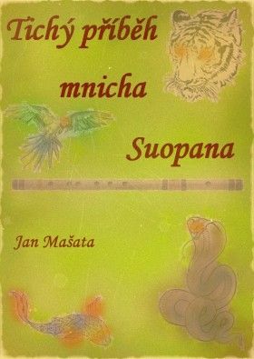 Tichý příběh mnicha Suopana… - Jan Mašata - e-kniha