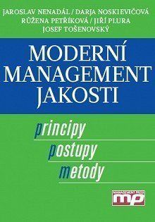 Moderní management jakosti - Jaroslav Nenadál a kol. - e-kniha