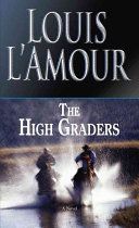 High Graders (L'Amour Louis)(Paperback)