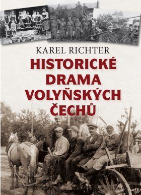 Historické drama volyňských Čechů - Karel Richter - e-kniha