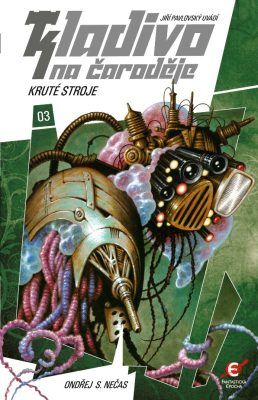 Kladivo na čaroděje 03: Kruté stroje - Ondřej S. Nečas - e-kniha