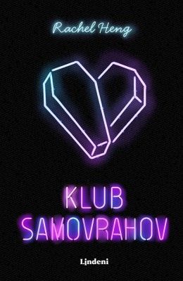 Klub samovrahov - Rachel Heng - e-kniha