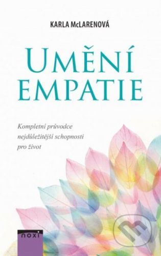 Umění empatie - Karla McLaren