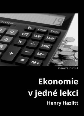 Ekonomie v jedné lekci - Henry Hazlitt - e-kniha