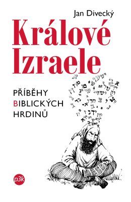 Králové Izraele - Jan Divecký - e-kniha