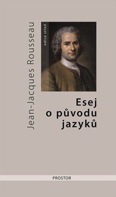 Esej o původu jazyků - Jean Jacques Rousseau - e-kniha