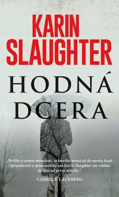 Hodná dcera - Karin Slaughter - e-kniha