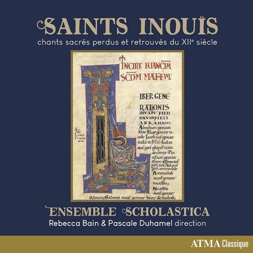 Saints Inouis (Ensemble Scholastica / Bain / Duhamel) (CD)