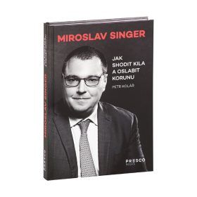 Jak shodit kila a oslabit korunu - Miroslav Singer - e-kniha