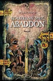 Kouzelný meč Abaddon - Otomar Dvořák - e-kniha