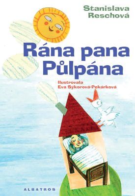 Rána pana Půlpána - Eva Sýkorová-Pekárková - e-kniha