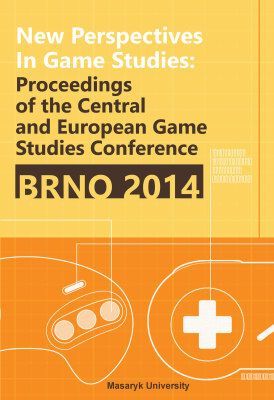 New Perspectives in Game Studies - Tomáš Bártek, Jan Miškov, Jaroslav Švelch, Zdeněk Záhora - e-kniha