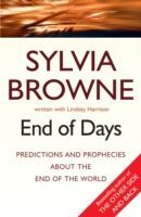 End of Days - Predictions and Prophecies About the End of the World (Browne Sylvia)(Paperback)