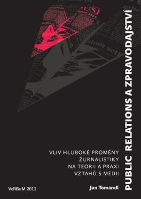 Public relations a zpravodajství - Jan Tomandl - e-kniha