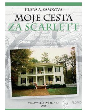 Moje cesta za Scarlett - Klára A. Samková - e-kniha