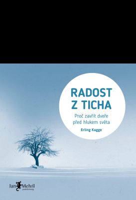 Radost z ticha - Erling Kagge - e-kniha