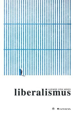 Liberalismus - Ludwig von Mises - e-kniha