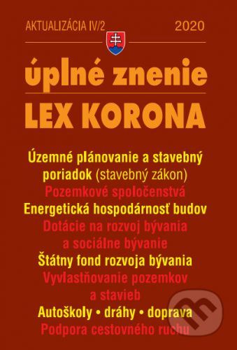 Aktualizácia IV/2 - LEX-KORONA - stavebný zákon, doprava a cestovný ruch - Poradca s.r.o.