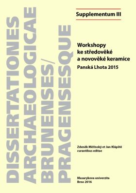 Workshopy ke středověké a novověké keramice - Zdeněk Měřínský, Kateřina Doležalová, Jan Klápště, Zdeňka Bočková - e-kniha