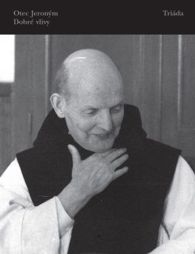 Dobré vlivy - otec Jeroným - e-kniha