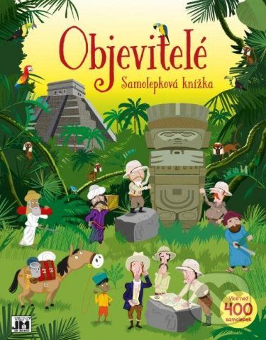 Veľká samolepková knižka: Objavitelia - Jiří Models