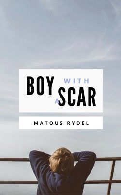 Boy With a Scar - Matouš Rýdel - e-kniha