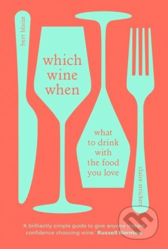 Which Wine When - Albert Blaize