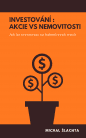 Investování : Akcie vs Nemovitosti – e knihy