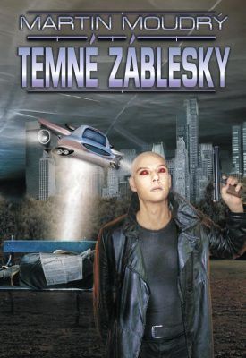 Temné záblesky - Martin Moudrý - e-kniha