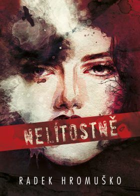 Nelítostně - Radek Hromuško - e-kniha