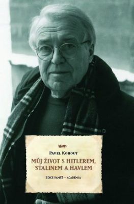 Můj život s Hitlerem, Stalinem a Havlem - Svazek 2 - Pavel Kohout - e-kniha